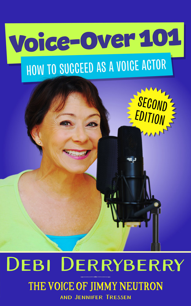 Debi Derryberry Voice-Over 101 2nd Edition