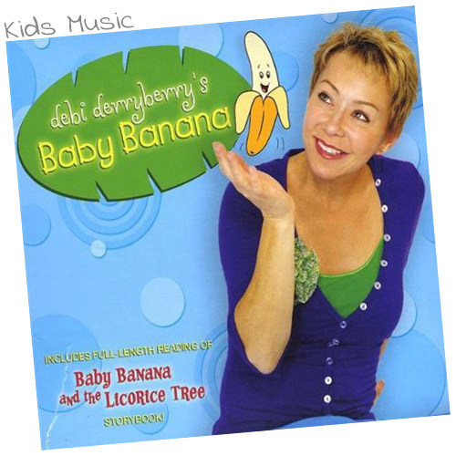 Debi Derryberry - Baby Banana - Kids Music