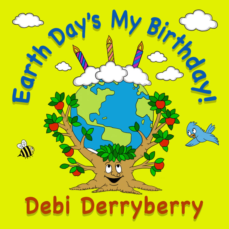 Debi Derryberry - Earth Day's My Birthday